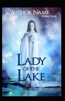 Paperback The Lady of the Lake Illustrated Book