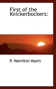 Paperback First of the Knickerbockers Book