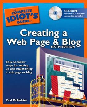 Paperback The Complete Idiot's Guide to Creating a Web Page and Blog [With CDROM] Book