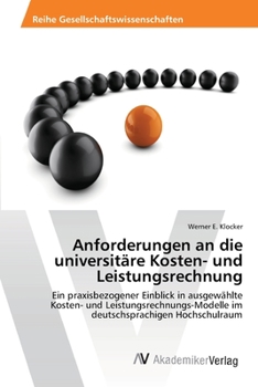 Paperback Anforderungen an die universitäre Kosten- und Leistungsrechnung [German] Book