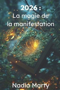 Paperback 2026: La Magie de la Manifestation [French] Book
