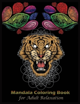 Mandala Coloring Book for Adult Relaxation: Mandala forever
