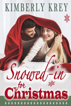 Paperback Snowed In For Christmas: A Fun Feel-Good Holiday Romance Novel Book