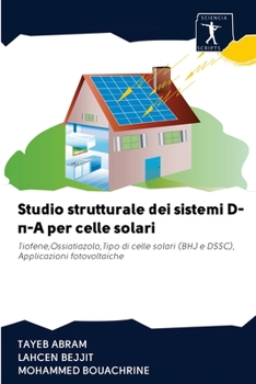 Paperback Studio strutturale dei sistemi D-π-A per celle solari [Italian] Book