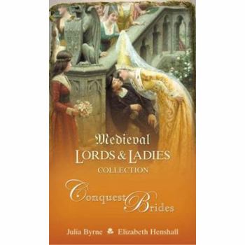 Paperback Conquest Brides: WITH Gentle Conqueror AND Madselin's Choice (Medieval Lords and Ladies Collection) Book