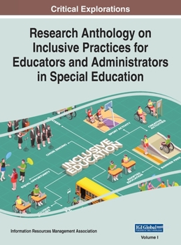 Hardcover Research Anthology on Inclusive Practices for Educators and Administrators in Special Education, VOL 1 Book