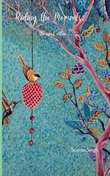 Paperback Riding the Moments Book