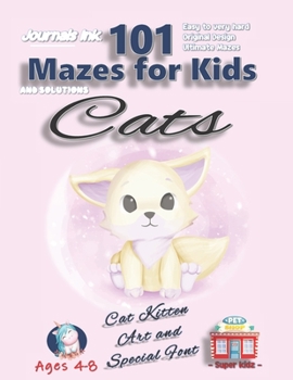 Paperback 101 Mazes For Kids: SUPER KIDZ Book. Children - Ages 4-8 (US Edition). White Purple Pretty Cat Kitten custom art interior. 101 Puzzles wit Book