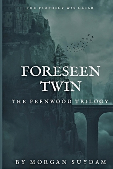 Paperback The FernWood Trilogy; Foreseen Twin Book