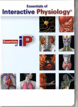 CD-ROM Essentials of Interactive Physiology Essentials of Human Anatomy and Physiology Book
