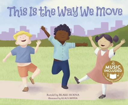 Paperback This Is the Way We Move Book