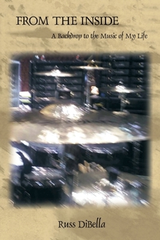 Paperback From the Inside: A Backdrop to the Music of My Life Book