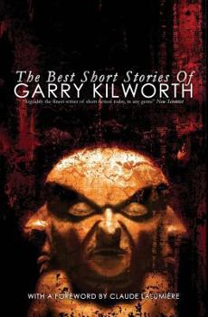 Paperback The Best Short Stories of Garry Kilworth Book