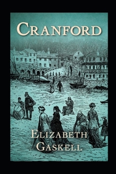 Paperback cranford by elizabeth gaskell(illustrated Edition) Book