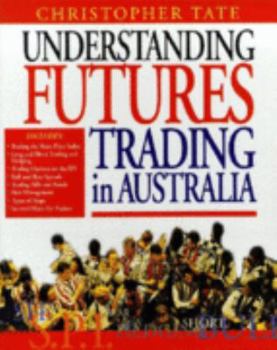 Paperback Understanding Futures Trading in Australia Book