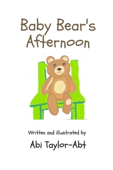 Paperback Baby Bear's Afternoon Book