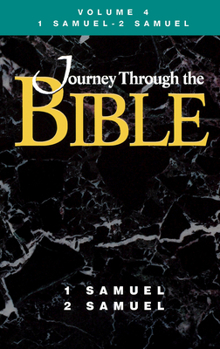 Paperback Journey Through the Bible Volume 4, 1 Samuel-2 Samuel Student Book