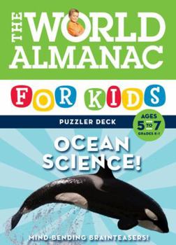 Paperback The World Almanac for Kids Puzzler Deck: Ocean Science!: Ages 5 to 7 Grades K - 1 Book