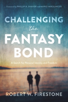 Paperback Challenging the Fantasy Bond: A Search for Personal Identity and Freedom Book