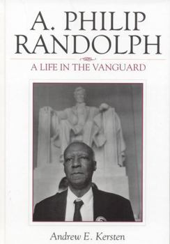 Hardcover A. Philip Randolph: A Life in the Vanguard Book