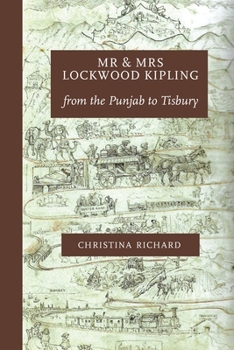 Paperback Mr and Mrs Lockwood Kipling: from the Punjab to Tisbury Book