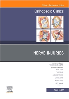 Hardcover Nerve Injuries, an Issue of Orthopedic Clinics: Volume 53-2 Book