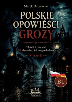Paperback Polnisch lernen mit klassischen Schauergeschichten [German] Book