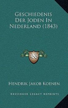 Geschiedenis Der Joden in Nederland