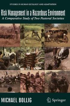 Paperback Risk Management in a Hazardous Environment: A Comparative Study of Two Pastoral Societies Book