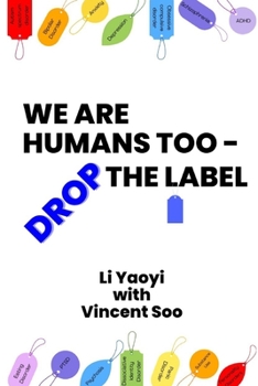 Paperback We are Humans too: Drop the label Book