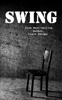 Paperback Swing: (Based on True Events) Book