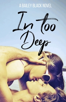 Paperback In Too Deep Book