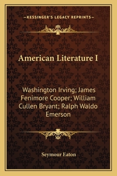 Paperback American Literature I: Washington Irving; James Fenimore Cooper; William Cullen Bryant; Ralph Waldo Emerson Book