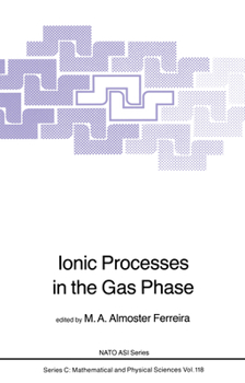 Paperback Ionic Processes in the Gas Phase Book
