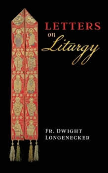Paperback Letters on Liturgy Book