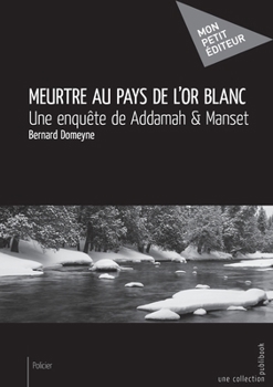 Paperback Meurtre au pays de l'or blanc [French] Book