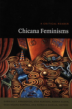 Paperback Chicana Feminisms: A Critical Reader Book