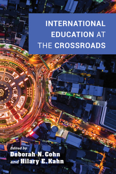 Hardcover International Education at the Crossroads Book