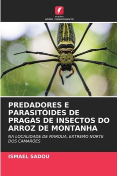 Paperback Predadores E Parasitóides de Pragas de Insectos Do Arroz de Montanha [Portuguese] Book