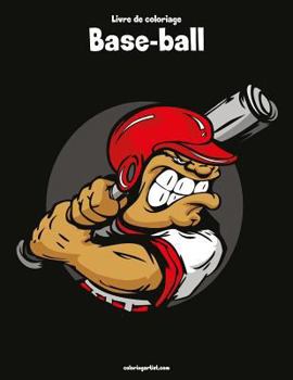Paperback Livre de coloriage Base-ball 1 [French] Book