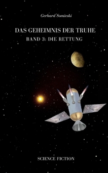 Paperback Das Geheimnis der Truhe: Band 3: Die Rettung [German] Book