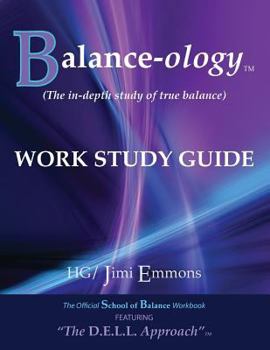 Paperback Balance-ology: Work Study Guide Book