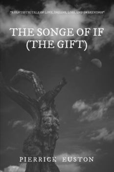 Hardcover The Songe of If (The Gift) Book