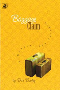 Paperback Baggage Claim: A Modern Day Parable Book
