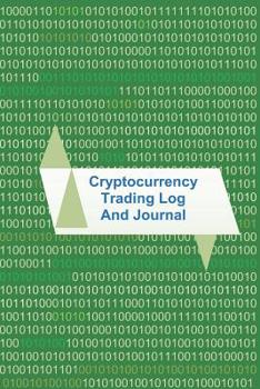 Paperback Cryptocurrency Trading Log and Journal Book