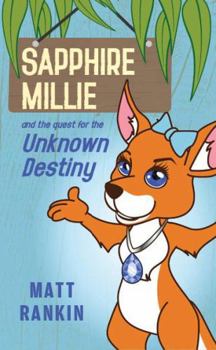 Paperback Sapphire Millie and the quest for the Unknown Destiny Book