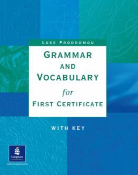 Paperback Grammar and Vocabulary for First Certificate. Luke Prodromou Book