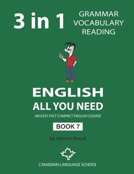 Paperback English - All You Need - Book 7: An Easy Fast Compact English Course - Grammar Vocabulary Reading Book