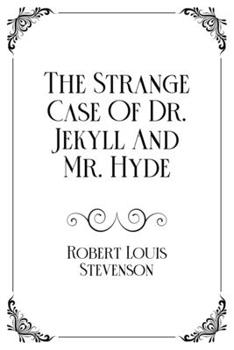 Paperback The Strange Case Of Dr. Jekyll And Mr. Hyde: Royal Edition Book