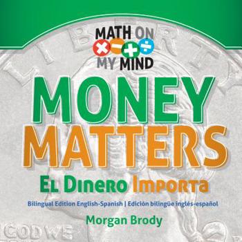 Library Binding Money Matters / El Dinero Importa Book